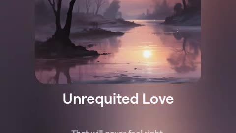 Unrequited Love