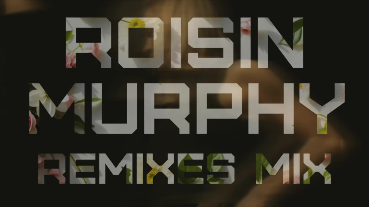 100% Roisin Murphy remixes mix - Hairless Toys, Incapable, Let me Know