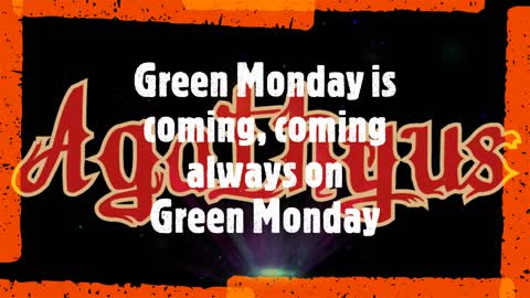Agathyus ¬ Green monday (official lyrics & audio)