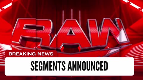 Segments Announced For WWE Raw