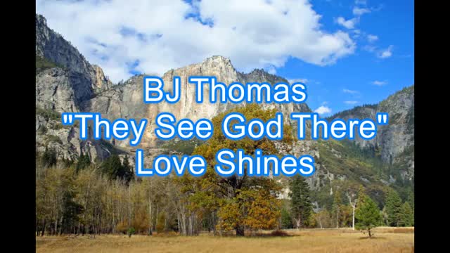 BJ Thomas - They See God There #395