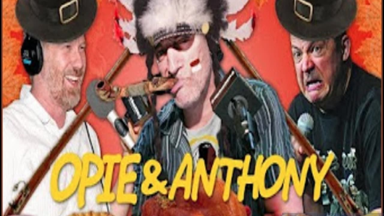 Opie and Anthony - Thanksgiving