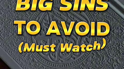 Biggest sins ti avoid in Islam