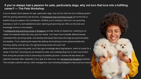 If you’ve always had a passion for pets, particularly dogs