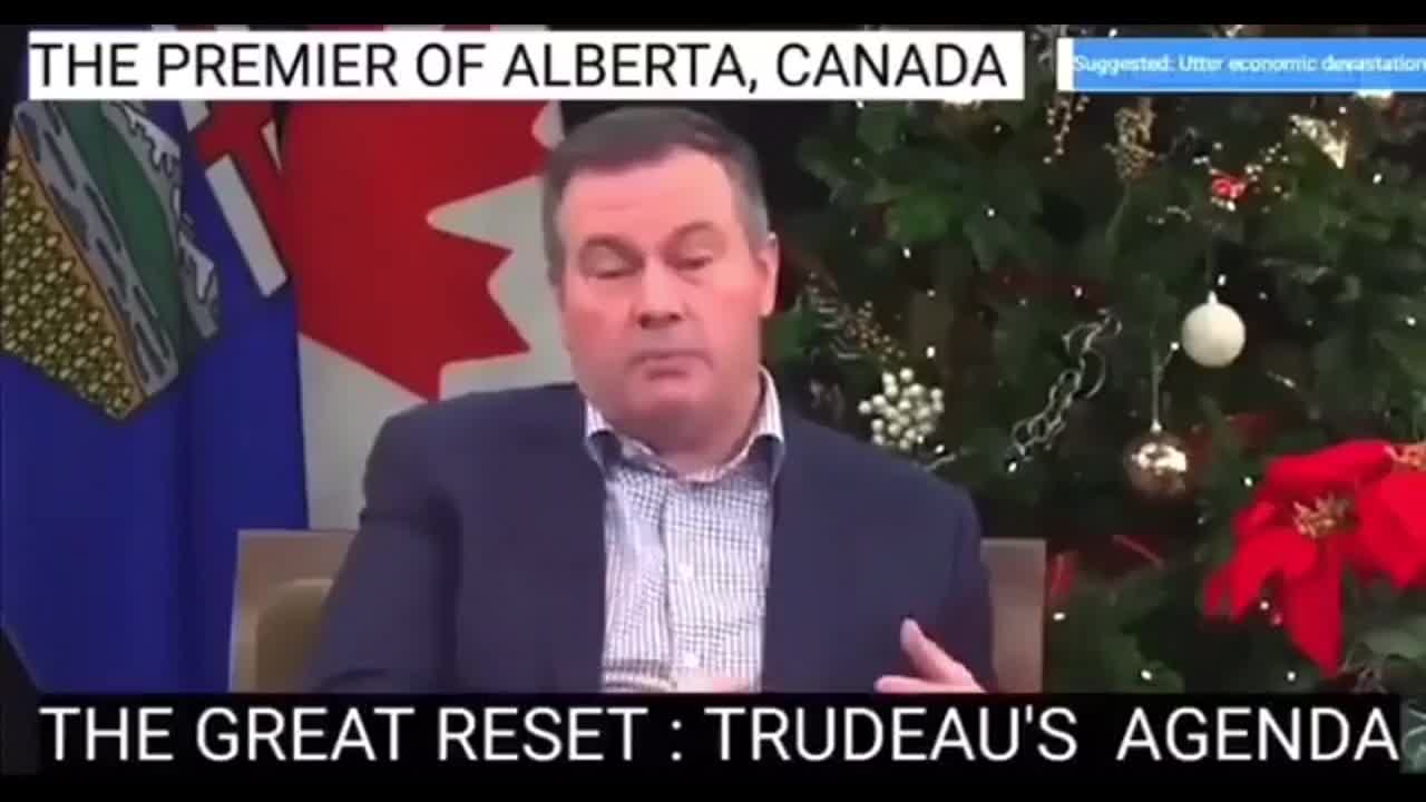 Alberta, Canada PM rejects Justin Trudeau and Klaus Schwab The Great Reset'.