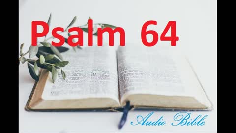 Psalm 64, the Old Testament, Bible