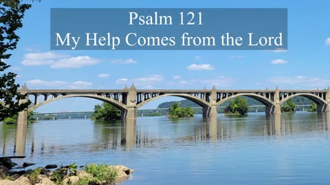 Psalm 121 - ESV Audio