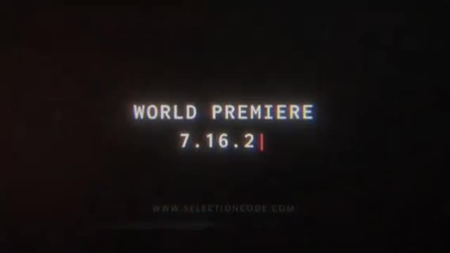 [S]election CODE Trailer 7.16.22