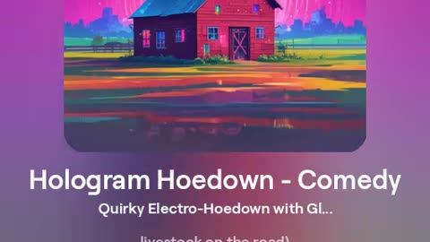 Hologram Hoedown - Comedy - Fem