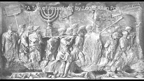 "A Tale of Jerusalem" by Edgar Allan Poe