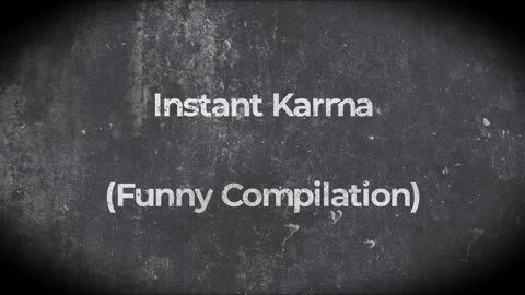 Instant karma Compilations