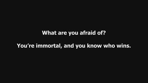 What are you afraid of?