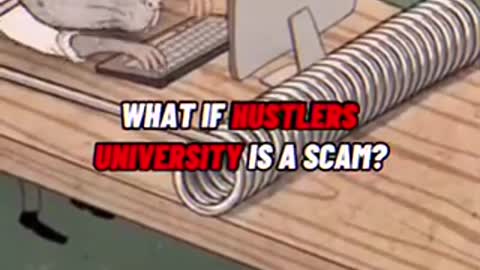 What If Hustlers University Is A Scam?