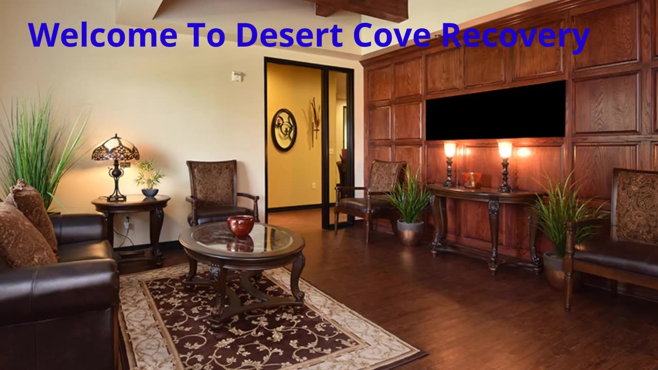 Desert Cove Recovery - Effective Treatment Center in Arizona