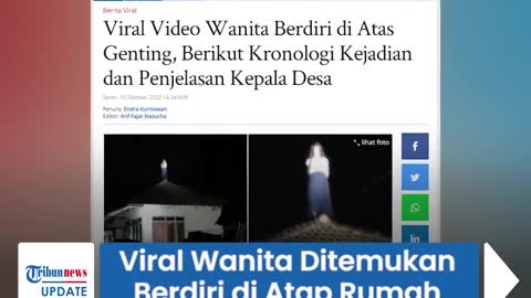 Viral seorang wanita hilang sejak magrib, dan di temukan warga sudah berada di atas rumah...;!!