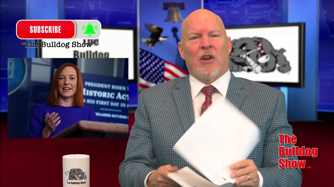 The Bulldog Tells You Who Jen Psaki Is