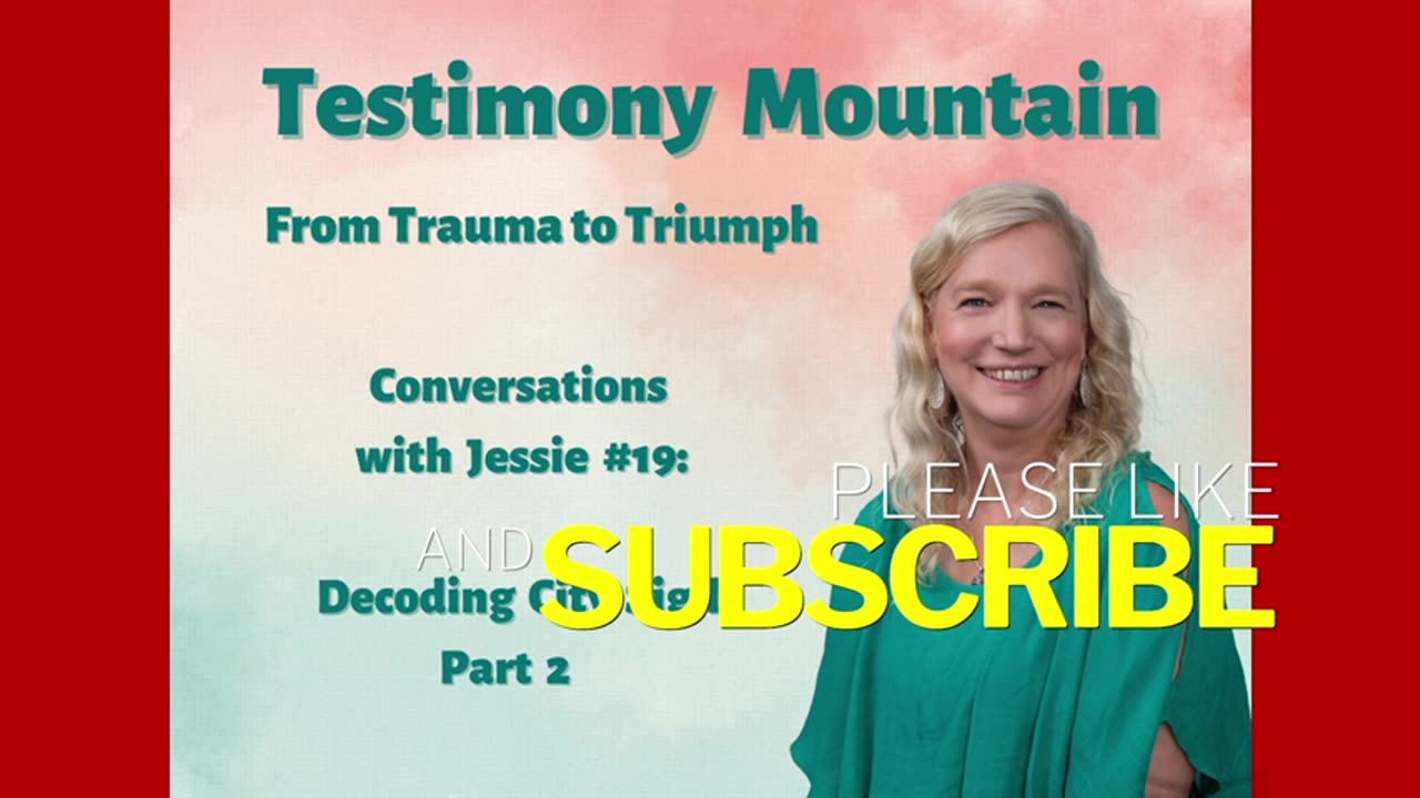 Testimony Mountain - Conversations with Jessie #19 - Decoding City Sigils Part 2 (January 2024)