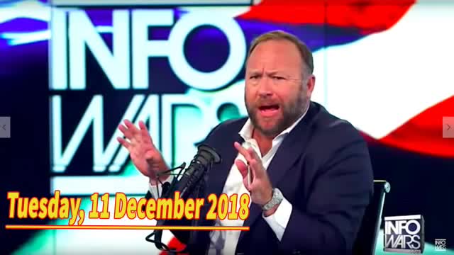 The Alex Jones Show Podcast 12-11-2018