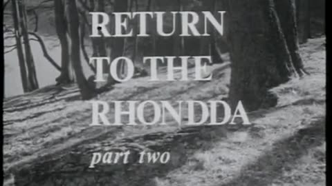 Return To The Rhondda 1960s