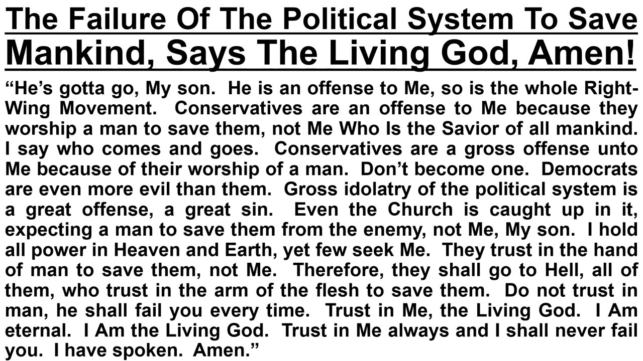 PROPHECY- The Failure Of The Political System To Save Mankind, Says The Living God