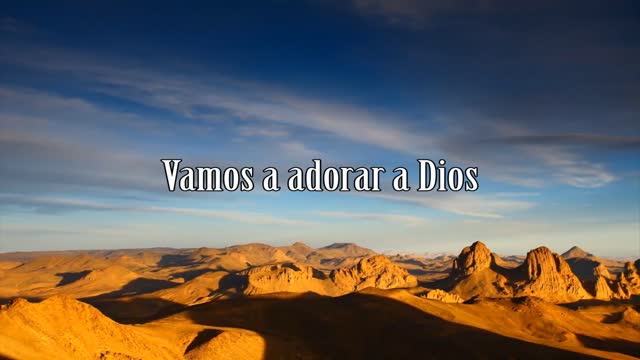 Vamos a adorar a Dios