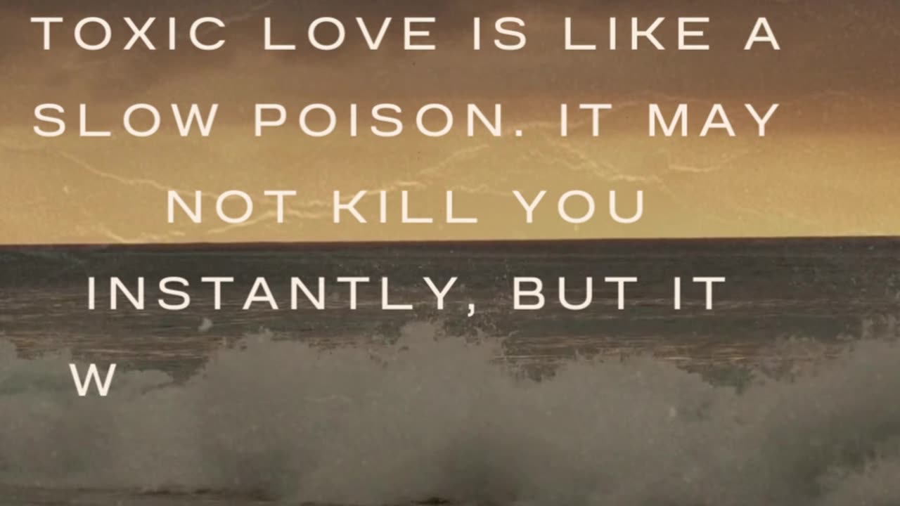 Toxic love