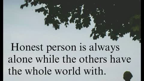 be honest allways why lying for