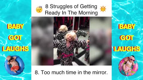 8 Struggles of Getting Ready in The Morning