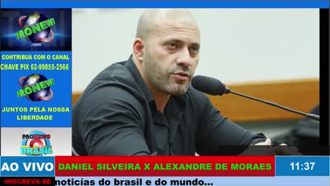 DANIEL SILVEIRA X ALEXANDRE DE MORAES