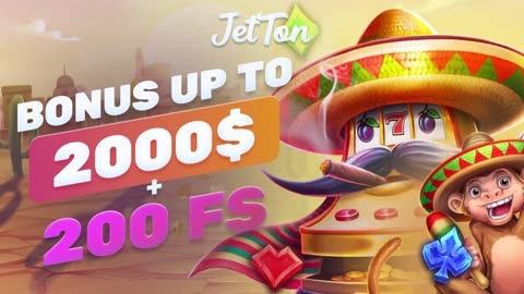 JetTon - Bonus 2000$+200FS