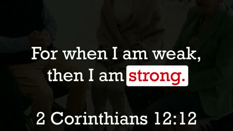 WEAKNESS: What Christians Do When Lacking Strength?