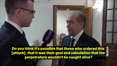 Alexander Bortnikov Director of Russia’s FSB Says That He Considers the USA, UK, and Ukraine Responsible for the Moscow Terrorist Attack