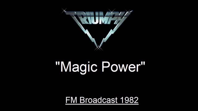 Triumph - Magic Power (Live in Orlando, Florida 1982) FM Broadcast