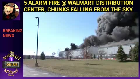 Five alarm fire at, Walmart distribution center