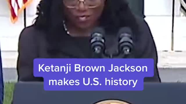 Ketanji Brown Jackson makes U.S. history