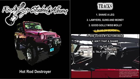 Rock Dojo Student Album #10 “Hot Rod Destroyer”: Blue on Black (Kenny Wayne Shepard cover) Track 4