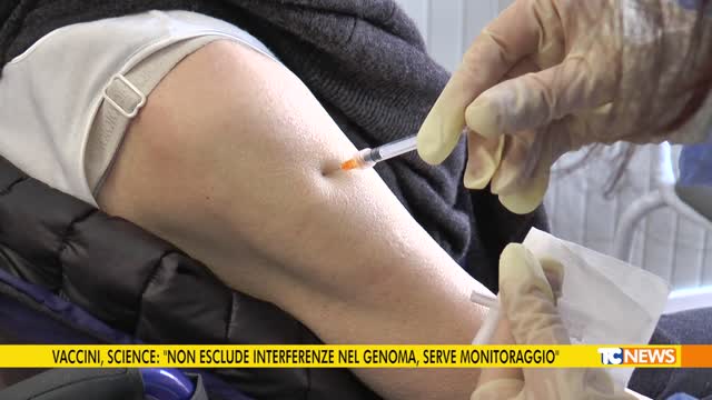 Vaccini, Science: "non escluse interferenze nel genoma, serve monitoraggio"