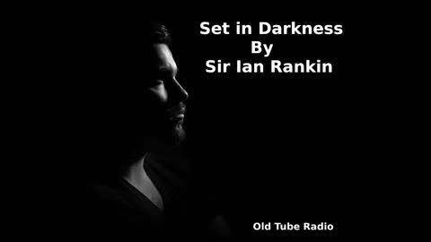 Set in Darkness (Detective Inspector John Rebus) by Sir Ian Rankin