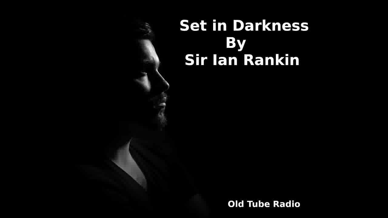 Set in Darkness (Detective Inspector John Rebus) by Sir Ian Rankin