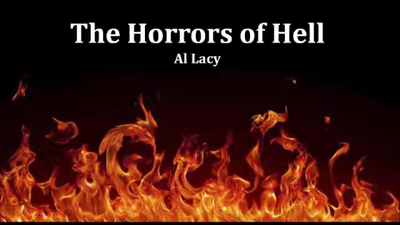 Al Lacy, The Horrors of Hell