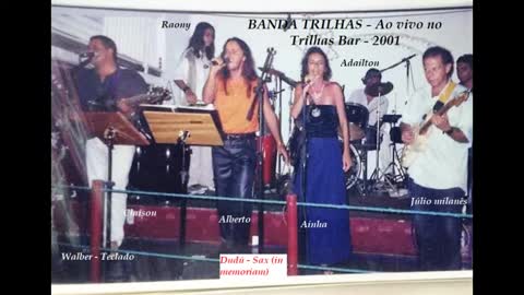 Banda trilhas - Ao vivo no Trilhas bar - 2001 parte 2