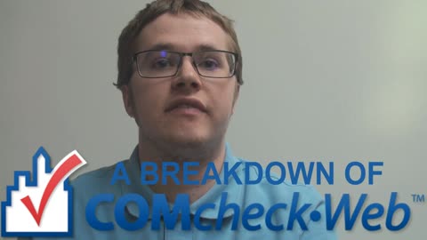 COMcheck Part 1: A Breakdown of COMcheck