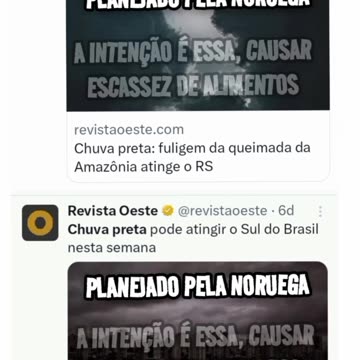 Chuva preta Planejado por Lula ladrão e Noruega: A intenção é causar escassez de alimentos.