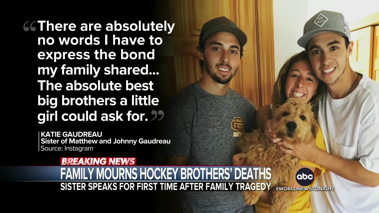 Sister of NHL star Johnny Gaudreau and brother breaks silence after tragic deaths