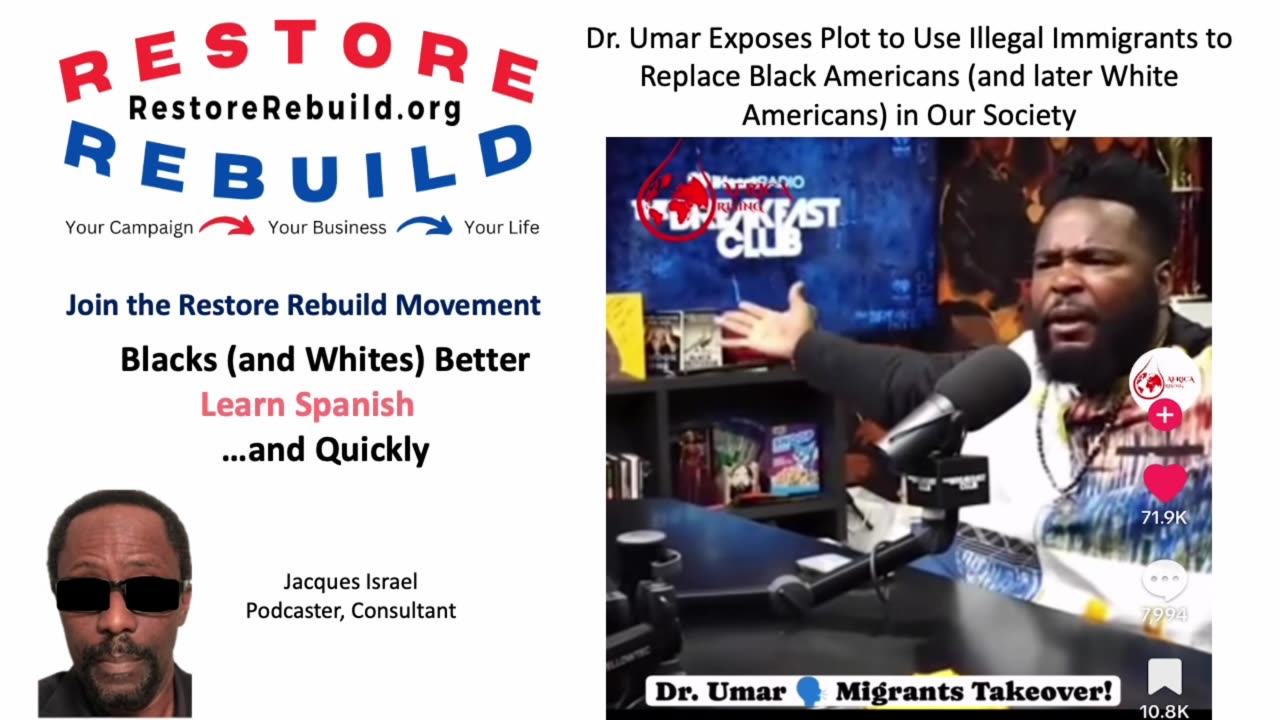 Dr. Umar Exposes Plot to Use Illegal Immigrants to Replace Black Americans in Our Society