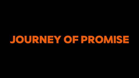 33. Journey of Promise