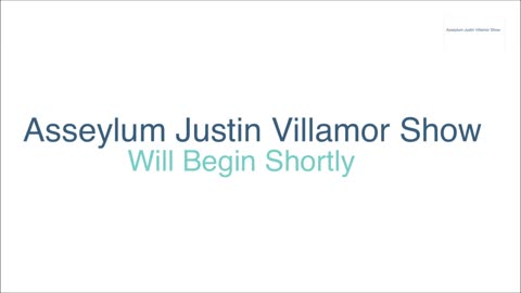 Asseylum Justin Villamor Show