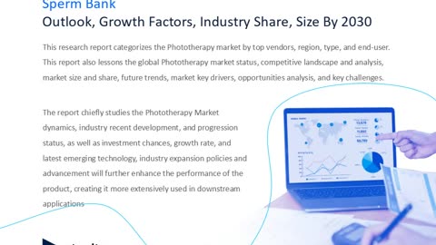 Sperm Bank Market Global Analysis: Business Demand, Top Manufacturers.