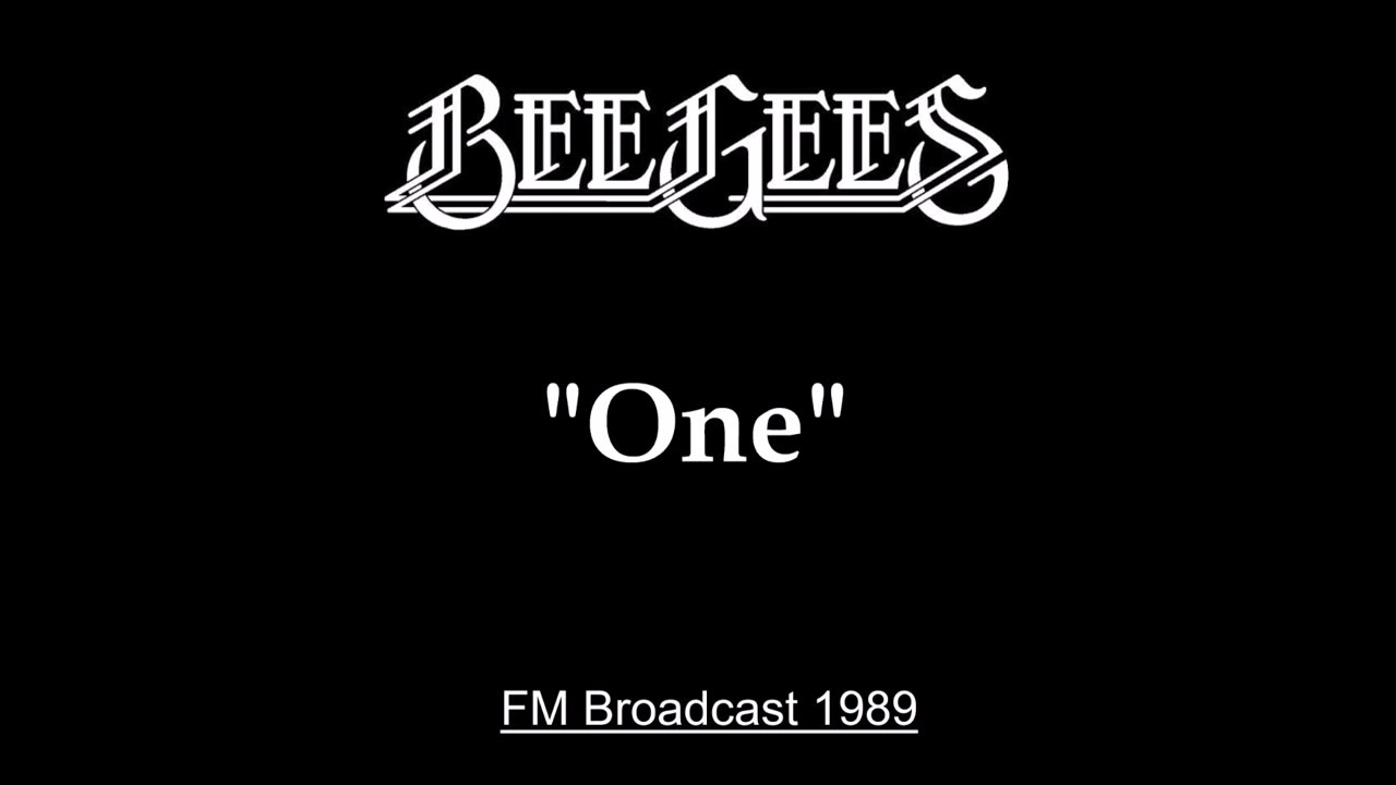 Bee Gees - One (Live in Tokyo, Japan 1989) FM Broadcast