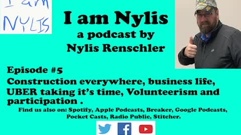 I am Nylis #5 - Construction everywhere, business life, UBER, Volunteerism and participation.